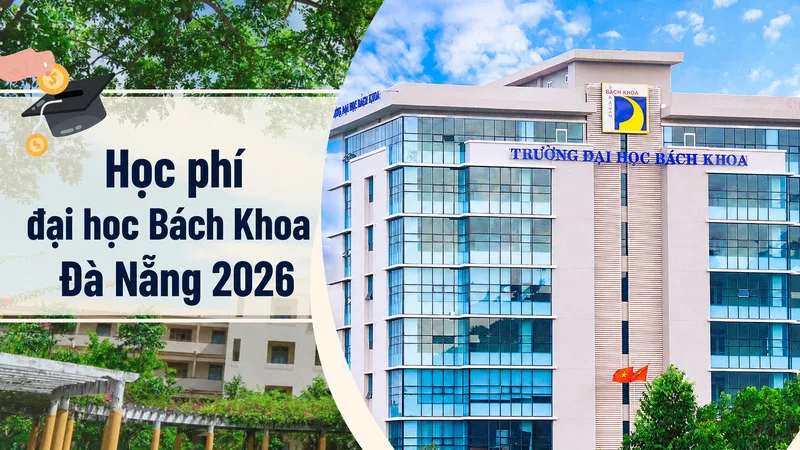 Học phí Bách khoa Đà Nẵng phụ thuộc vào ngành học, chương trình đào tạo và lộ trình áp dụng cho từng khóa.